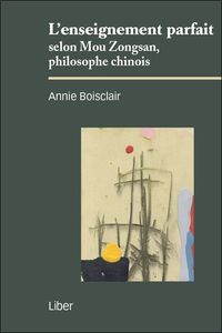 Image de L'enseignement parfait selon Mou Zongsan, philosophe chinois