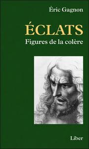 Image de Eclats - Figures de la colère