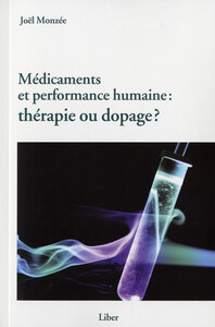 Image de Médicaments et performance humaine : thérapie ou dopage ?