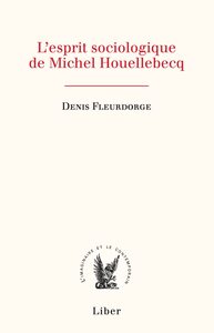 Picture of Esprit sociologique de Michel Houellebecq (L')