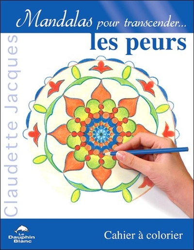 Picture of Mandalas pour transcender les peurs