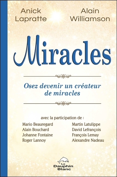 Image de Miracles - Osez devenir un créateur de miracles