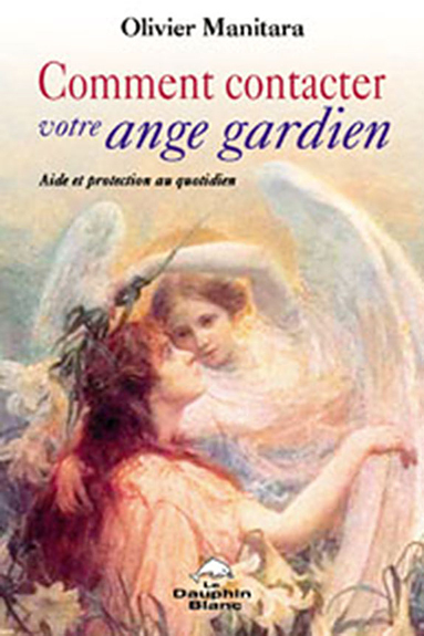 Image de Comment contacter votre ange gardien