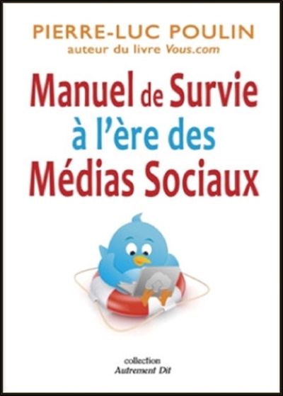 Picture of Manuel de Survie à l'ère des Médias Sociaux