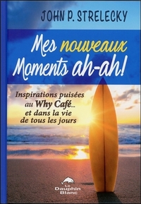 Picture of Mes nouveaux Moments ah-ah ! - Inspirations puisées au Why Café...