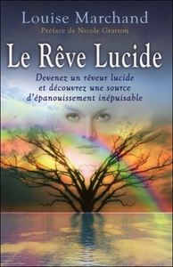 Image de Le Rêve Lucide - Devenez un rêveur lucide...