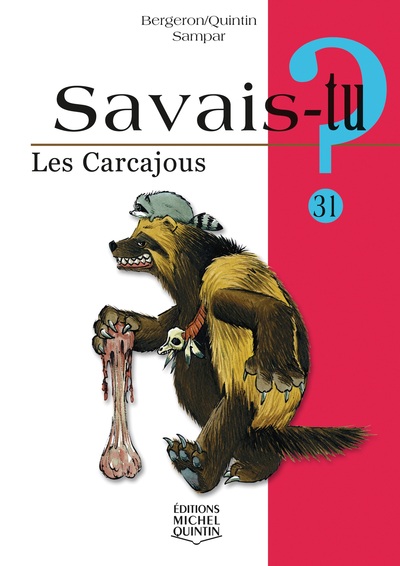 Image de SAVAIS-TU ? LES CARCAJOUS (NOIR ET BLANC)