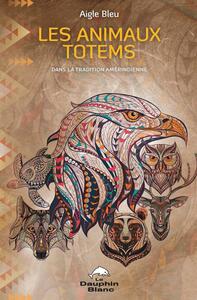 Image de Les animaux totems dans la tradition amérindienne