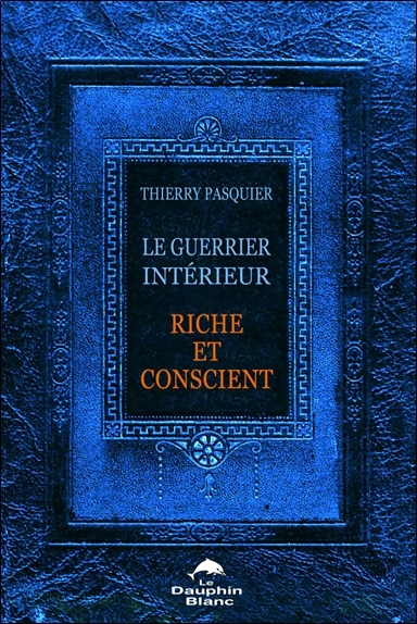 Image de Le guerrier intérieur - Riche et conscient