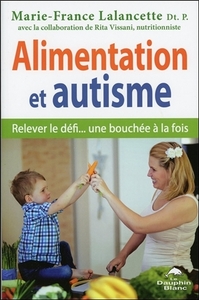 Image de Alimentation et autisme - Relever le défi... une bouchée à la fois