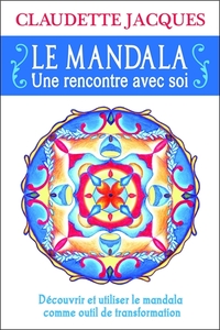 Picture of Le mandala - Une rencontre avec soi