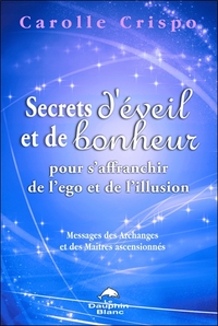 Image de Secrets d'éveil et de bonheur pour s'affranchir de l'ego et de l'illusion