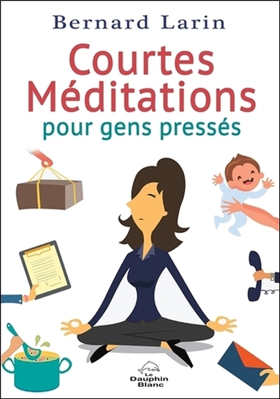 Image de Courtes Méditations pour gens pressés