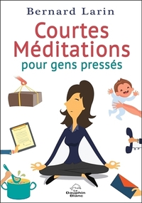 Image de Courtes Méditations pour gens pressés