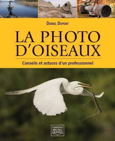 Picture of LA PHOTO D'OISEAUX. CONSEILS ET ASTUCES D'UN PROFESSIONNEL