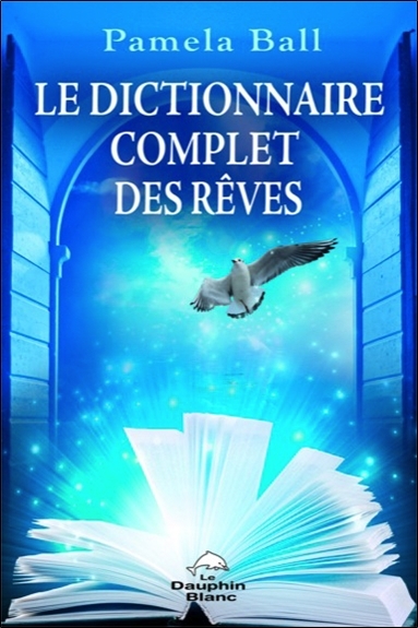 Image de Le dictionnaire complet des rêves