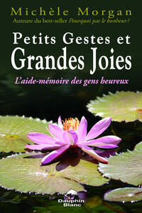 Picture of Petits Gestes et Grandes Joies
