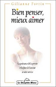 Picture of Bien penser. mieux aimer
