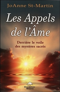 Image de Les Appels de l'Ame - Derrière le voile des mystères sacrés