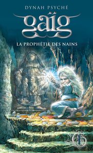 Image de GAIG V 01 LA PROPHETIE DES NAINS