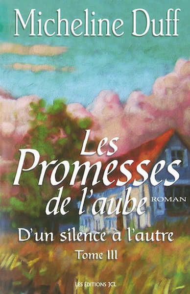 Picture of LES PROMESSES DE L'AUBE T 03