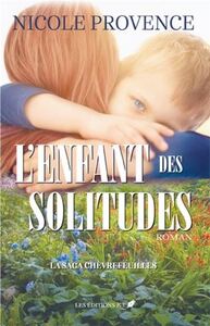 Picture of LA SAGA CHEVREFEUILLES V 01 L'ENFANT DES SOLITUDES