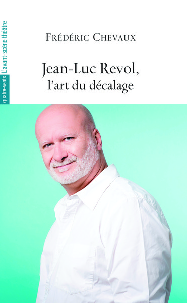 Image de Jean-Luc Revol, l’art du décalage