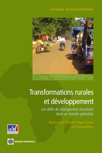 Image de TRANSFORMATION RURALES ET DEVELOPPEMENT LES DEFIS DU CHANGEMENT STUCTUREL DANS UN MONDE GLOBALISE