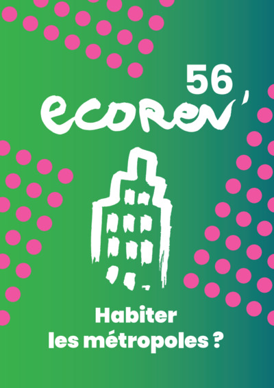 Image de Ecorev n° 56 : Habiter les métropoles - Été 2024
