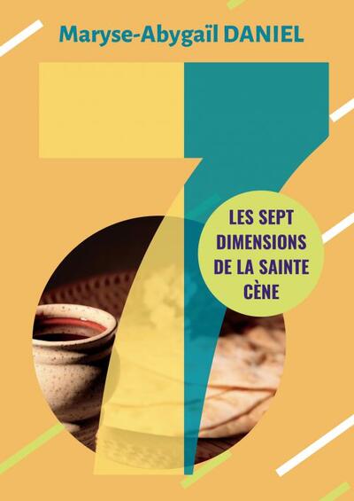 Image de Les sept dimensions de la Sainte-Cène