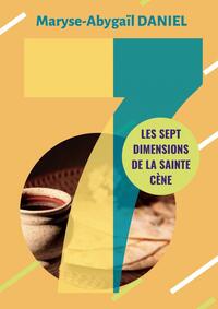 Image de Les sept dimensions de la Sainte-Cène