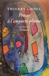 Picture of Proses à l'emporte-plume, volume 4