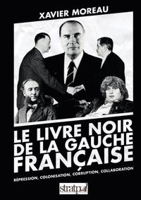 Picture of Le livre noir de la gauche française