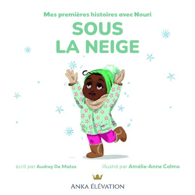 Picture of Mes premières lectures avec Nouri "Sous la neige"