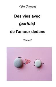 Image de Vies avec(parfois) de l'amour - tome 2