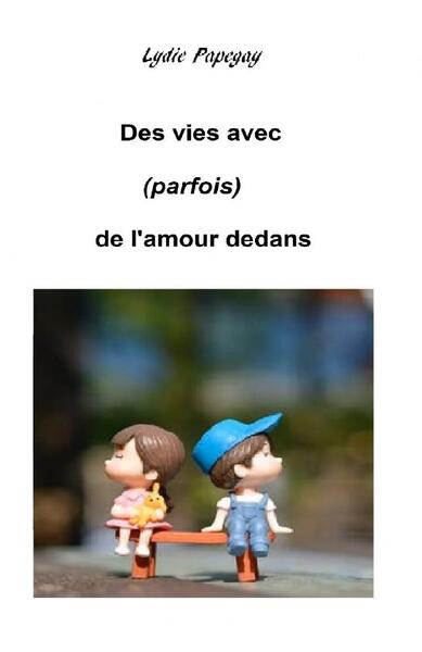 Picture of Vies avec (parfois) de l'amour dedans