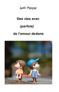 Picture of Vies avec (parfois) de l'amour dedans
