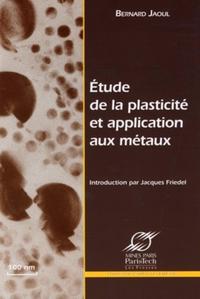 Picture of Etude de la plasticité et application aux métaux