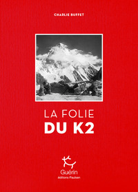 Picture of La folie du K2