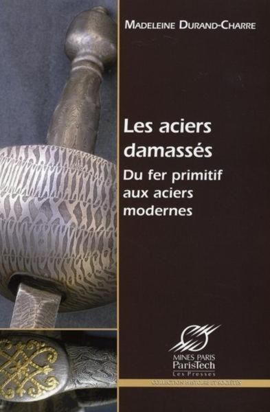 Image de Les aciers damassés