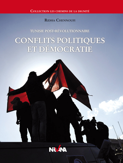 Image de Tunisie post-révolutionnaire : conflits politiques et démocratie