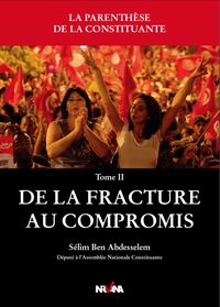 Picture of La parenthèse de la constituante - Tome II : De la fracture au compromis