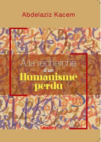 Picture of À la recherche d’un humanisme perdu