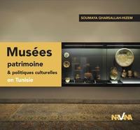 Picture of Musées, patrimoine et politiques culturelles en Tunisie