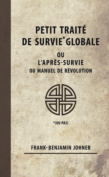 Picture of Petit traité de survie globale