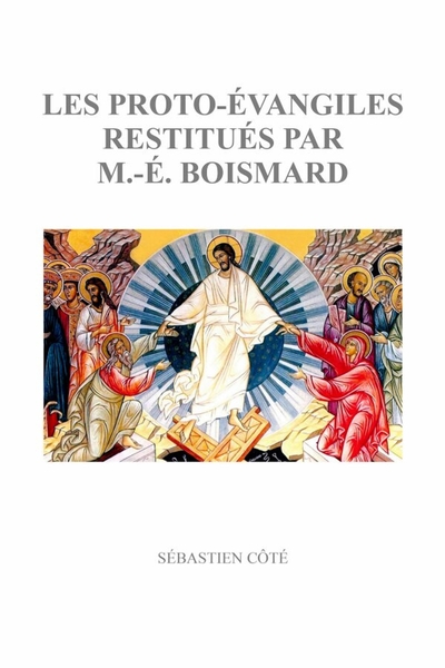 Image de LES PROTO-EVANGILES RESTITUES PAR M.-E. BOISMARD