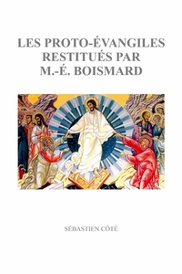 Image de LES PROTO-EVANGILES RESTITUES PAR M.-E. BOISMARD