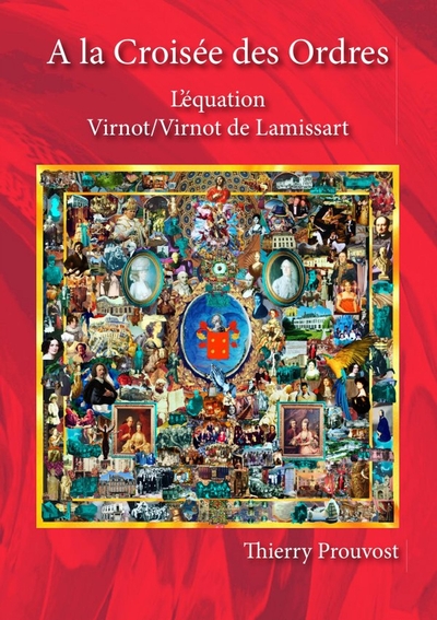 Picture of A la croisée des Ordres: l'équation Virnot-Virnot de Lamissart