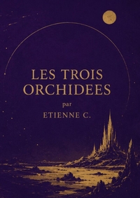 Image de Les Trois Orchidées : Tsuvadra dK
