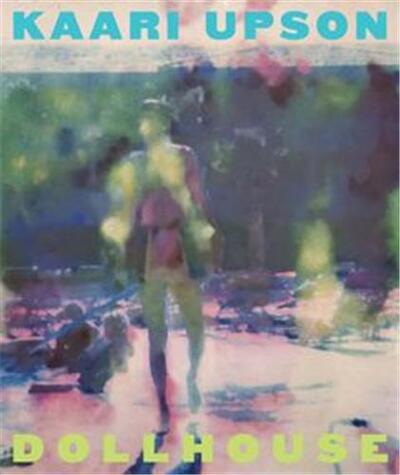 Picture of Kaari Upson: Dollhouse /anglais